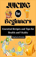 Juicing for beginners