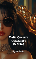 Mafia Queen's Obsession (MAFIA)