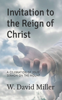 Invitation to the Reign of Christ