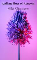 Radiant Hues of Renewal