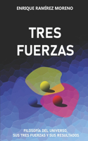 Tres Fuerzas