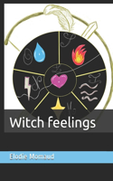 Witch feelings