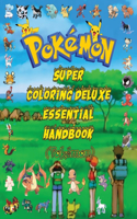 Super Coloring Deluxe Essential Handbook (Pokémon)