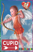 Cupid: Coloring Book for Kids and Girls with Fun, Easy, and Relaxing