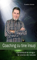 Coaching cu tine însuți