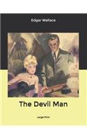 The Devil Man: Large Print