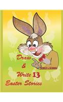 Draw & Write 13 Easter Stories