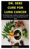 Dr. Sebi Cure for Lung Cancer