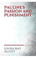 Pauline's Passion and Punishment