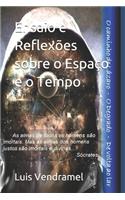 Ensaio e Reflexões sobre o Espaço e o Tempo
