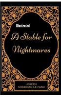 A Stable for Nightmares Illustrated