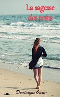 La sagesse des roses