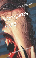 Vampires Rule