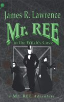 Mr. REE in the Witch's Cove
