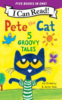 Pete the Cat: 5 Groovy Tales: 5 Level One I Can Reads in One! Pete the Cat Goes Camping, Pete the Cat and the Cool Caterpillar, Pete the Cat: Rocking Field Day, Pete the Cat's No