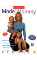 Model Mommy