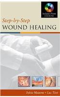 Step-By-Step Wound Healing