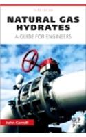 Natural Gas Hydrates: A Guide for Engineers