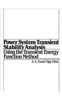 Power System Transient Stability Analysis Using the Transient Energy Function Method