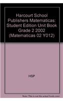 Harcourt School Publishers Matematicas: Student Edition Unit Book Grade 2 2002