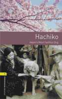Oxford Bookworms Library: Level 1: Hachiko: Japan's Most Faithful Dog Audio pack