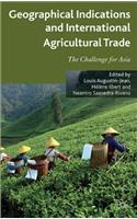 Geographical Indications and International Agricultural Trade