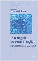 Phonological Weakness in English