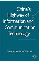 China's Highway of Information and Communication Technology