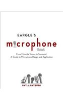 Eargle's Microphone Book