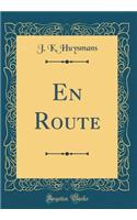 En Route (Classic Reprint)