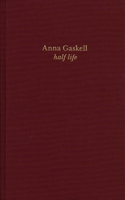 Anna Gaskell: Half Life