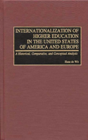 Internationalization of Higher Education in the United States of America and Europe