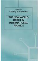 The New World Order in International Finance