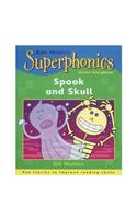 Superphonics: Green Storybook: Spook and Skull