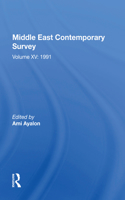 Middle East Contemporary Survey, Volume XV: 1991