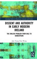 Dissent and Authority in Early Modern Ireland