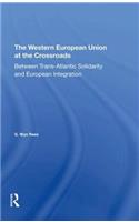 Western European Union at the Crossroads