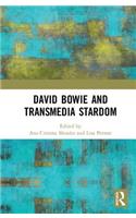 David Bowie and Transmedia Stardom