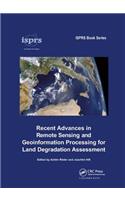 Recent Advances in Remote Sensing and Geoinformation Processing for Land Degradation Assessment