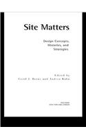 Site Matters