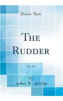 The Rudder, Vol. 36 (Classic Reprint)