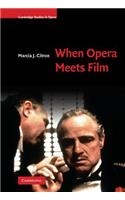 When Opera Meets Film