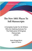 New 1001 Places To Sell Manuscripts