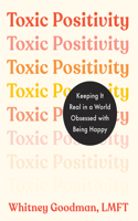 Toxic Positivity