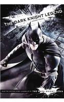 The Dark Knight Legend