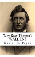 Why Read Thoreau's WALDEN?