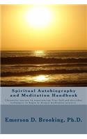 Spiritual Autobiography and Meditation Handbook