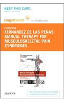Manual Therapy for Musculoskeletal Pain Syndromes - Elsevier eBook on Vitalsource (Retail Access Card)