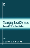 Managing Local Services: From CCT to Best Value