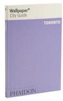 Wallpaper* City Guide Toronto 2012